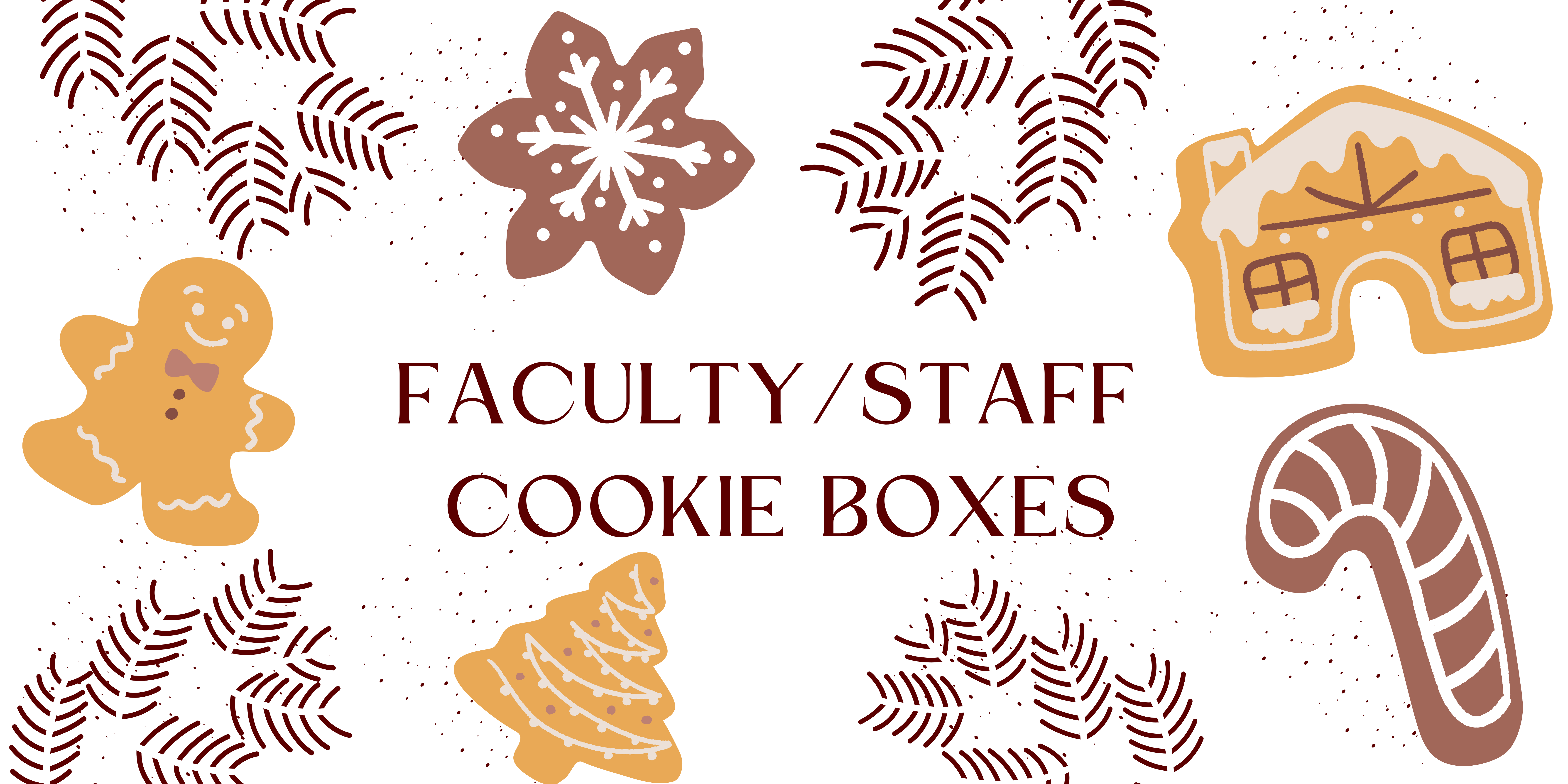 Featured image for “Faculty & Staff Cookie Boxes”